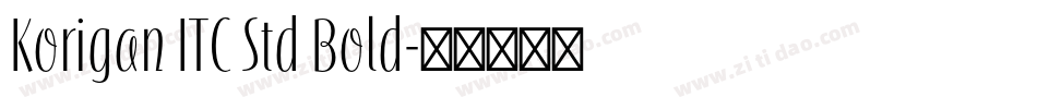 Korigan ITC Std Bold字体转换
